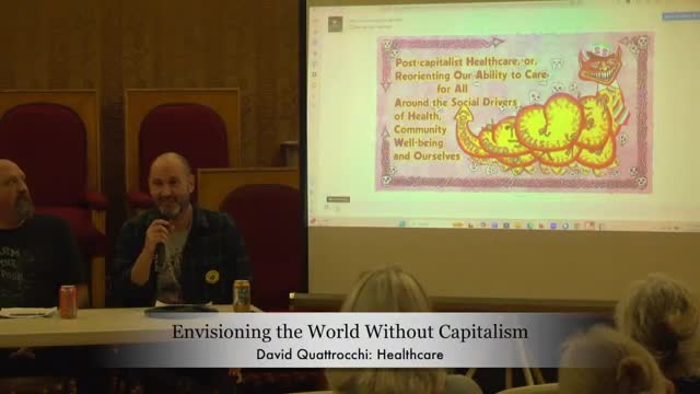 Panelist argues health care should be reorganized as a commons, removing insurers and billing