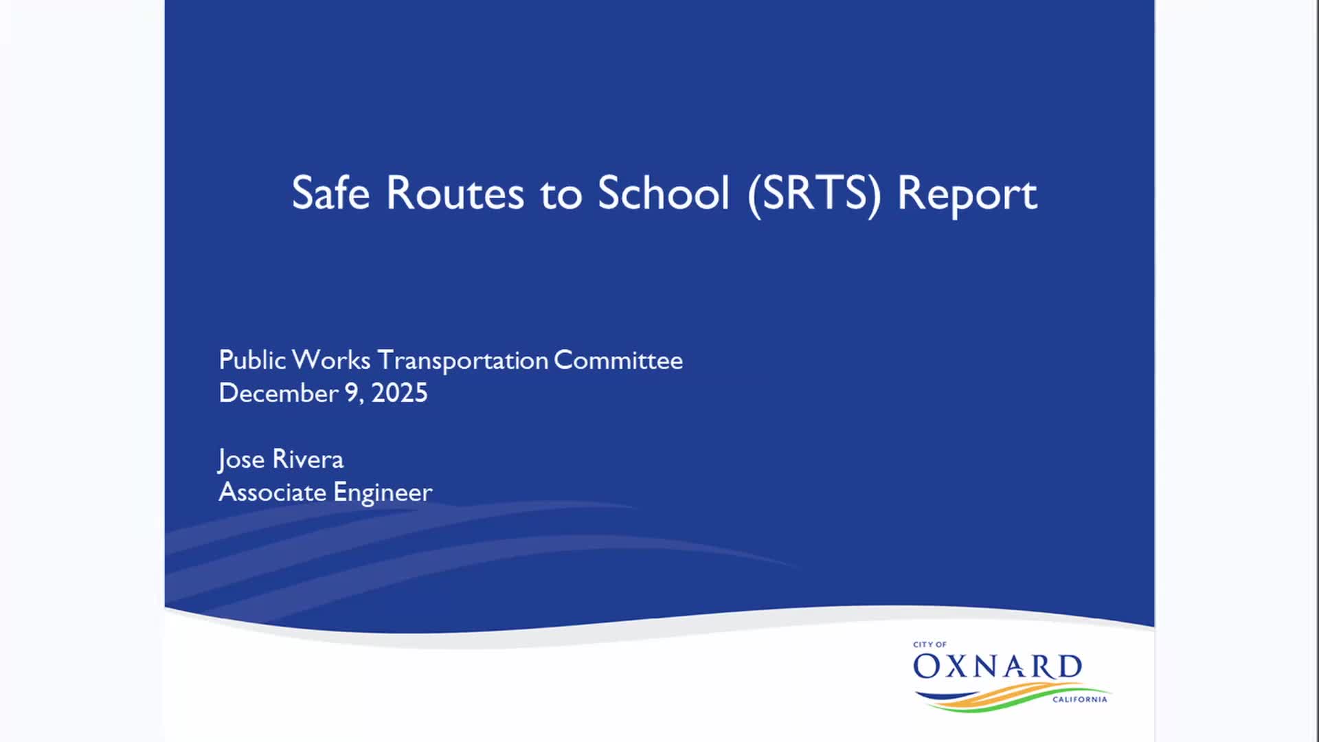 Oxnard engineer recommends committee "receive and file" Safe Routes to School report after surveys, 51-school audit