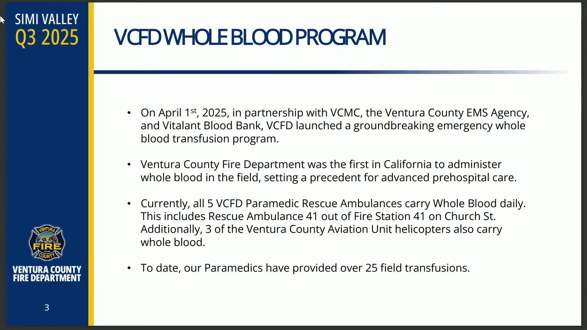 Ventura County Fire Department outlines whole-blood field transfusions and updated fire-hazard zones for Simi Valley