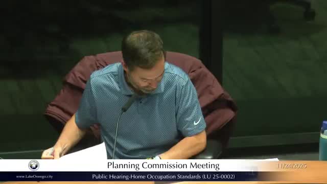 Lake Oswego planning commission votes 4–1 to forward revised home-occupation rules, strikes hazardous-material and other proposed limits