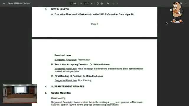 Union representative outlines organizing, in-kind mailings behind successful Moorhead referendum; board accepts donations and briefly closes for negotiations