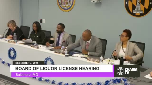 Baltimore liquor board approves multiple transfers, hardship extensions and reopenings