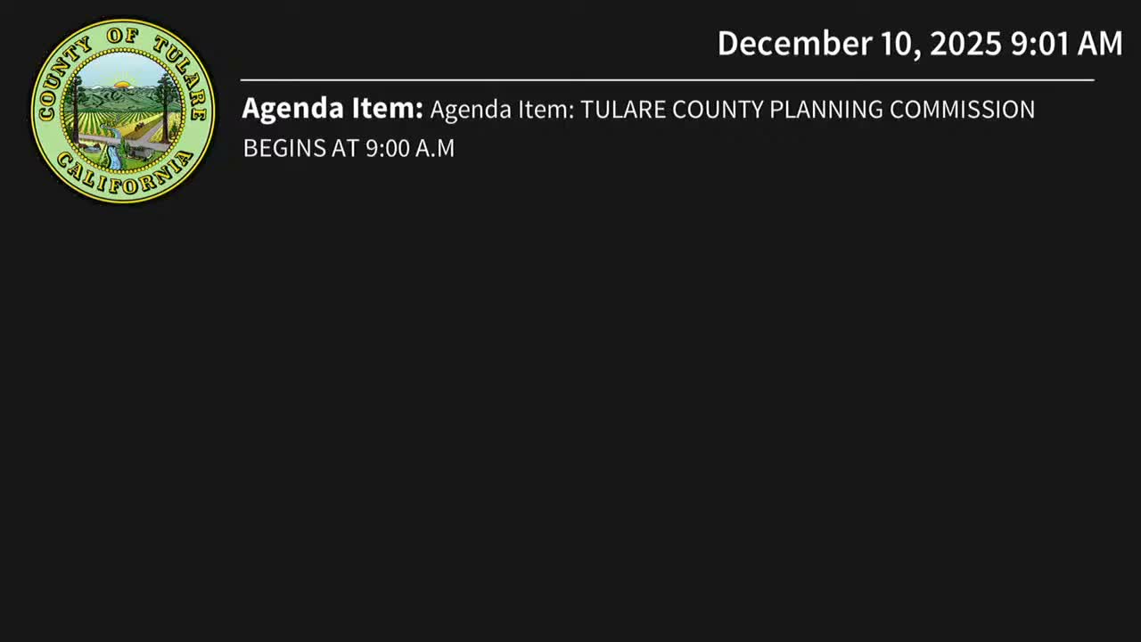 Tulare County Planning Commission approves series of tentative parcel maps and zone changes, postpones one amid title questions