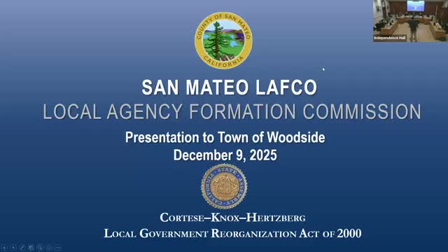 LAFCO presents municipal service review: Woodside’s sewer capacity, annexation options and sheriff‑contract costs flagged