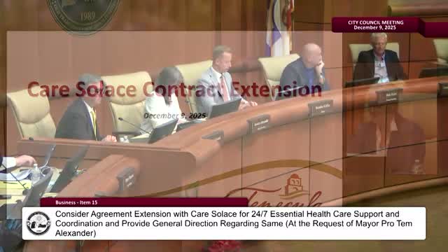 Temecula extends Care Solace navigator contract through mid‑2026 while staff seeks outside funding