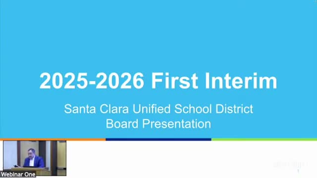 Santa Clara Unified first interim update: small net tax adjustment, continued multi-year deficits