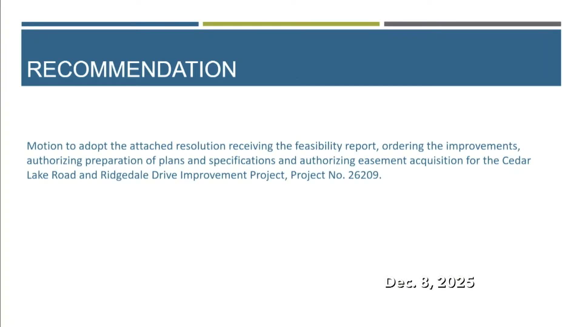 Council authorizes Cedar Lake Road and Ridgedale Drive mill‑and‑overlay, asks staff to pursue added safety options