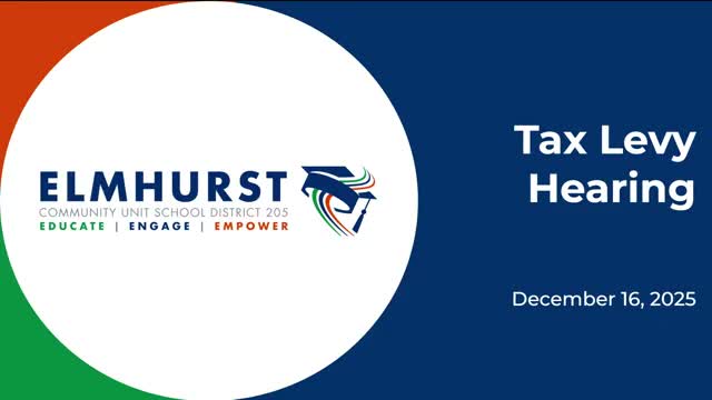 Elmhurst SD 205 board adopts 2025 tax levy, approves residency finding and routine items