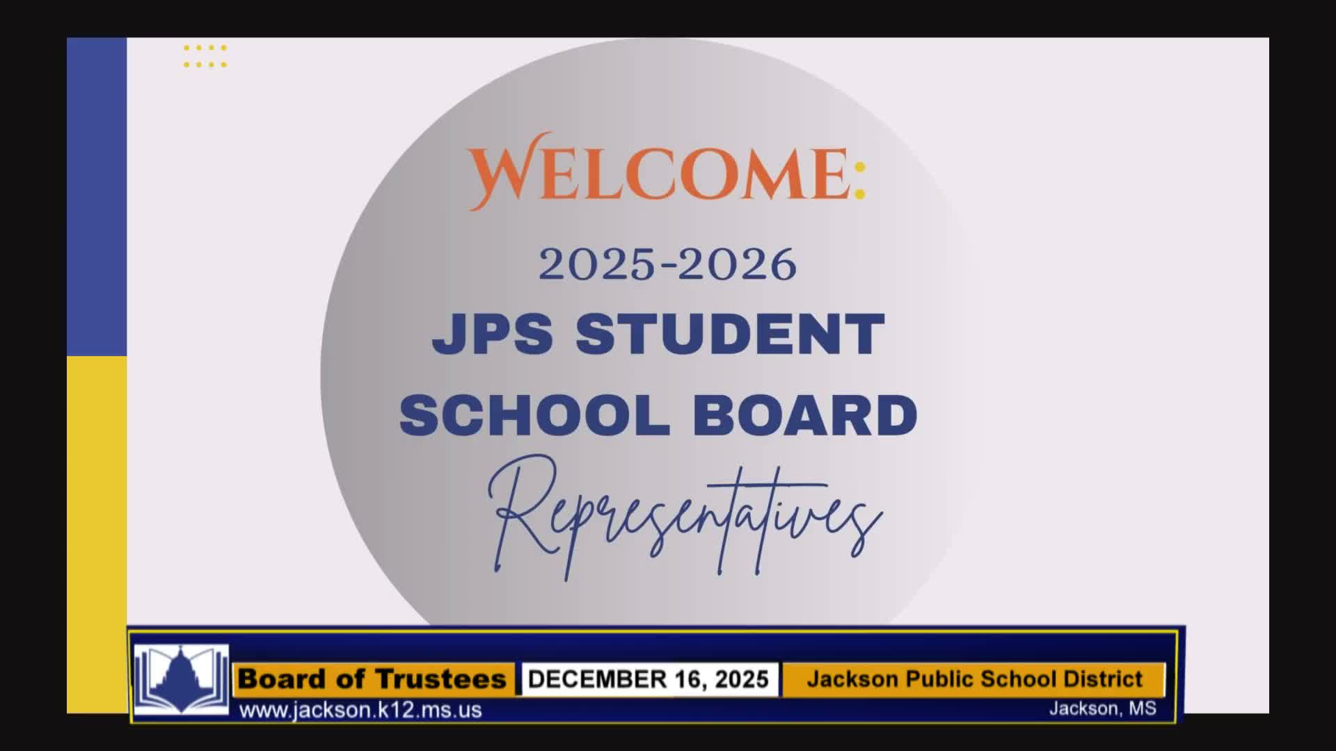 Jackson Public Schools introduces 2025–26 student board representatives and honors student achievements