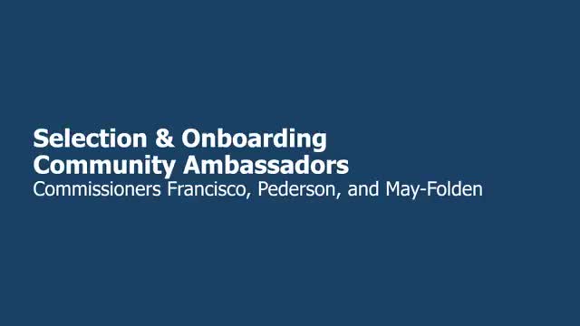 Commission advances community ambassador recruitment, schedules interviews