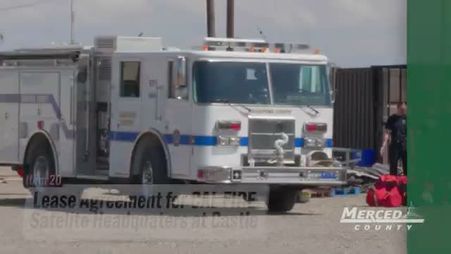Merced County approves long-term lease for CAL FIRE satellite headquarters at Castle Commerce Center