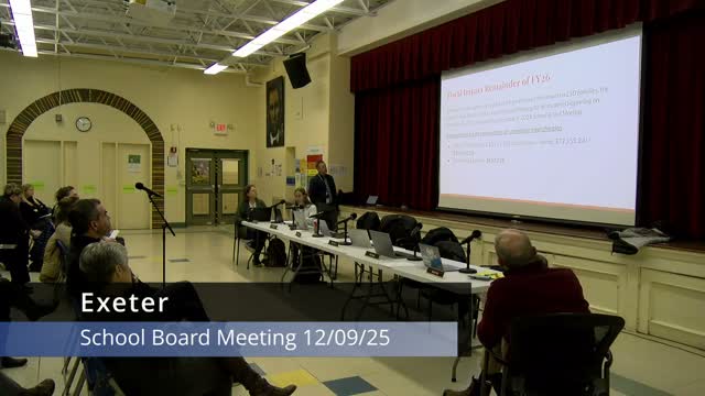 Exeter board models FY27 budget assuming district covers school meals for half of students; pauses family charges through Jan. 5, 2026