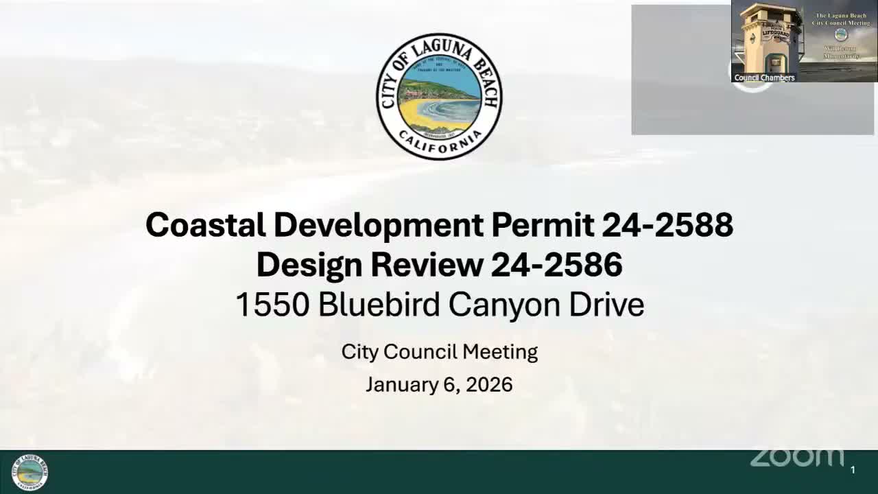 Council overturns DRB denial, approves 1550 Bluebird Canyon Drive with 4‑foot bridal‑line reduction and fire conditions