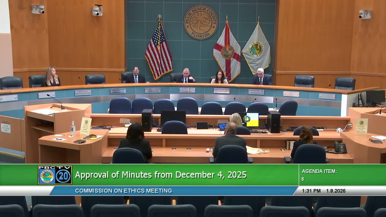 Palm Beach County Commission on Ethics reviews 2025 annual report; commissioners approve minutes and consent agenda