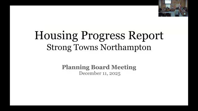 Strong Towns Northampton urges steps to accelerate housing goals, highlights 282 affordable units since 2021