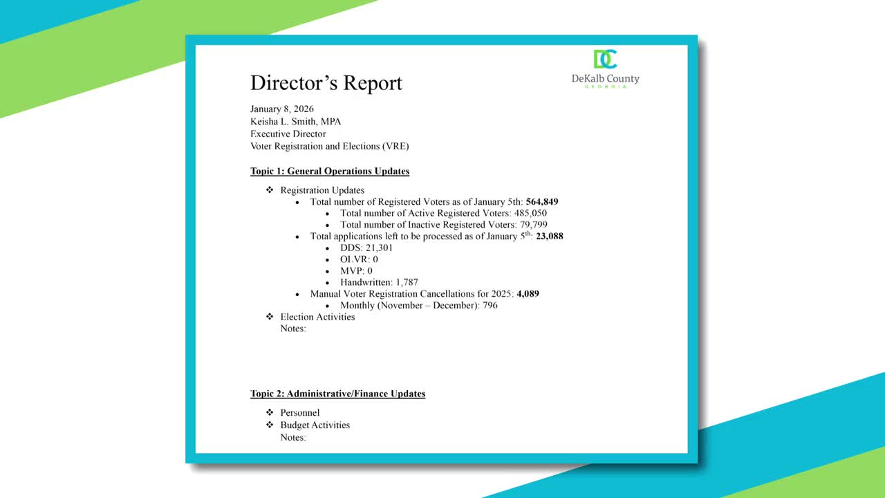 DeKalb elections director reports 564,849 registered voters, $5.5M returned to county and proposes early-voting sites for possible HD 94 special election