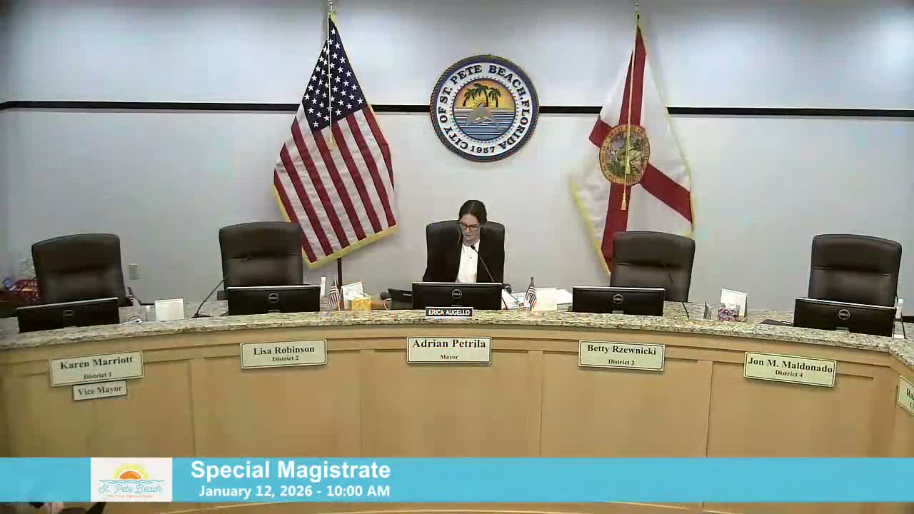 St. Pete Beach magistrate issues fines, limited extensions and lien reduction at January code‑enforcement hearing