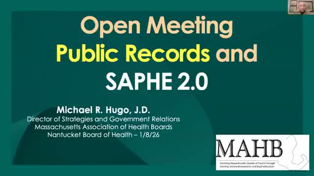 Training stresses open‑meeting and public‑records rules for Nantucket Board of Health
