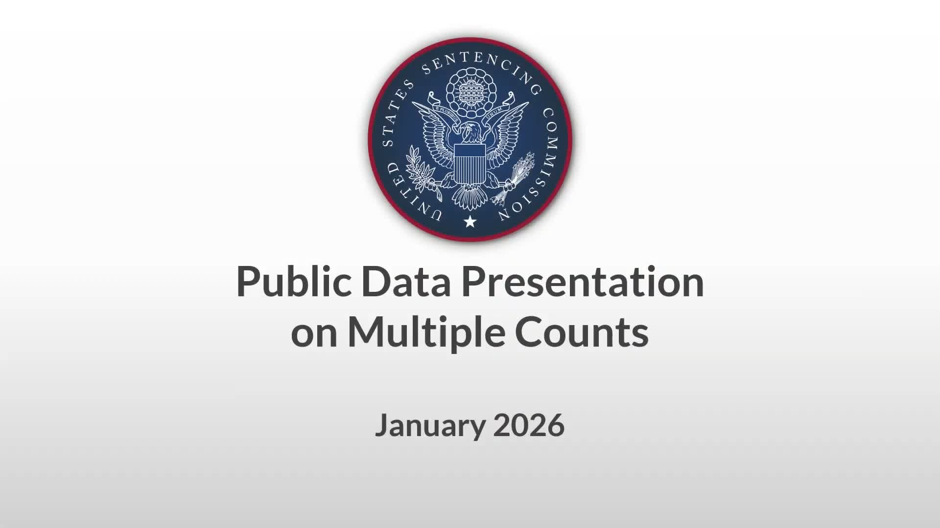 U.S. Sentencing Commission proposes single rule to simplify multiple-count sentencing calculations