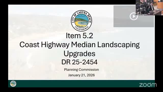 Planning Commission approves Coast Highway median plantings, asks staff to tighten schedule and maintenance oversight