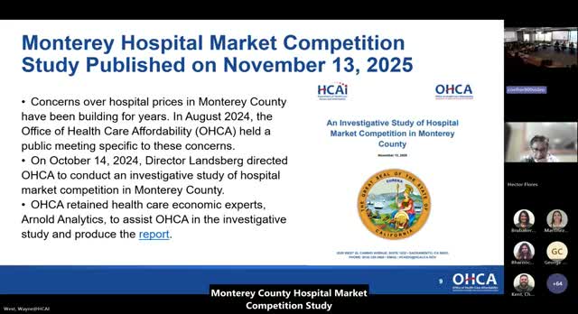 OCA study points to lack of competition behind high Monterey County hospital prices; AB 1415 broadens transaction review
