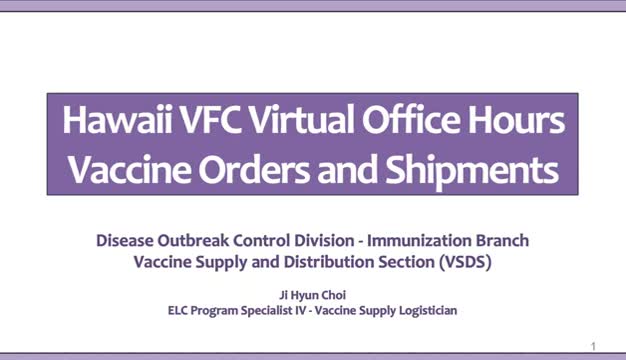 Hawaii DOH explains VFC vaccine ordering, shipment-tracking and receiving rules in webinar