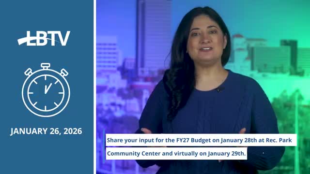 Long Beach schedules two community meetings on FY 2027 proposed budget