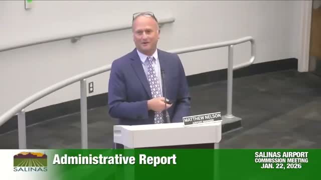 Salinas Airport outlines $750,000 security upgrade, phased perimeter fencing and terminal grant pursuit
