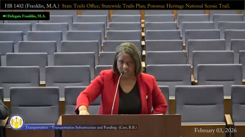 Panel hears HB 14‑02 to prioritize Potomac Heritage Trail on state trails plan; bill tabled
