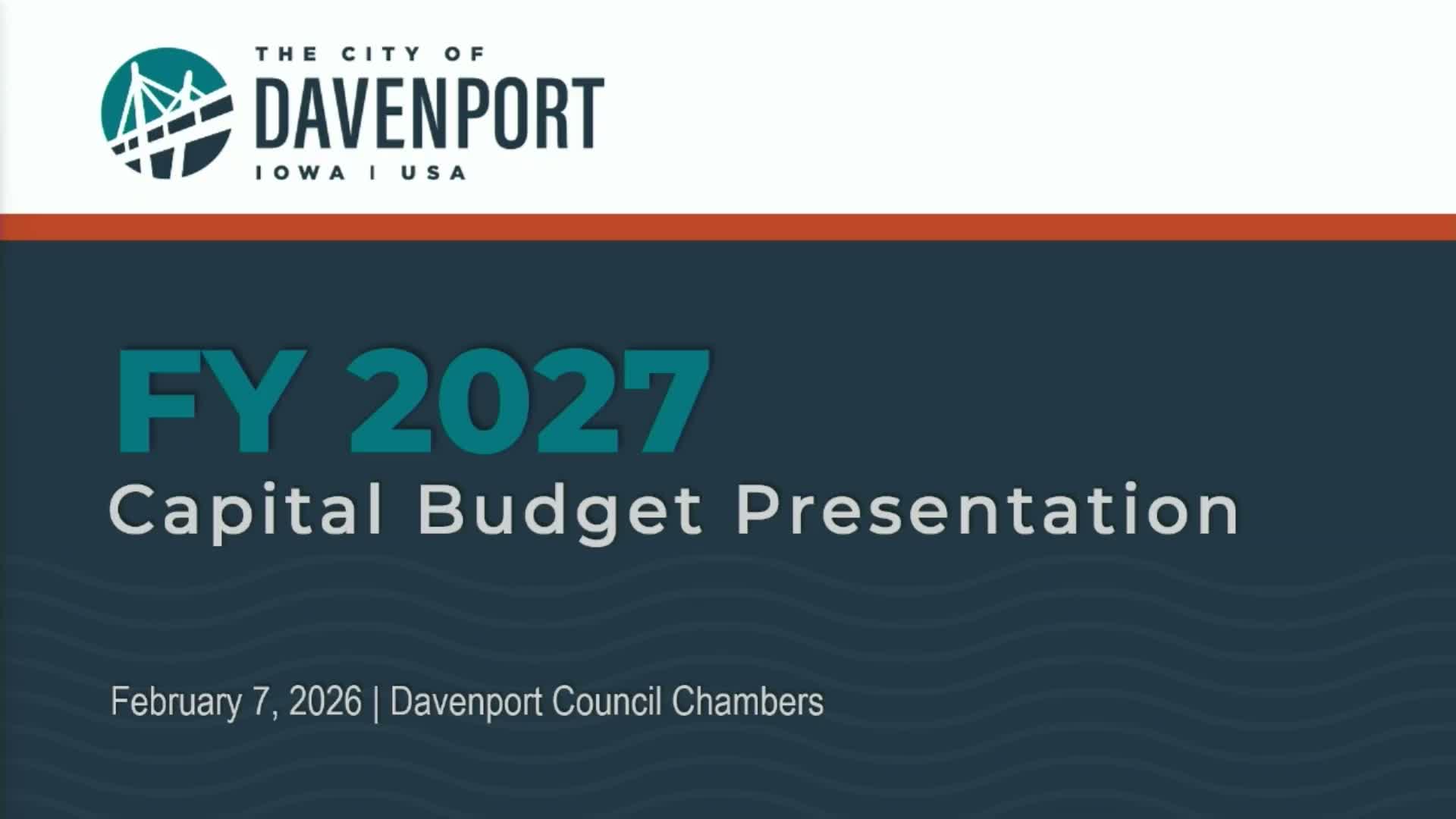 Davenport staff present balanced $271.5M FY2027 budget, stress capacity limits on implementation