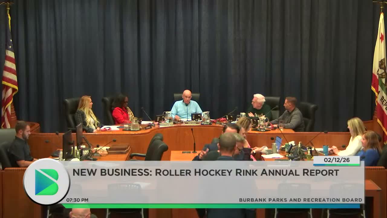 Burbank Parks and Recreation Board adopts consent calendar including FY26–27 budget parameters and routine reports