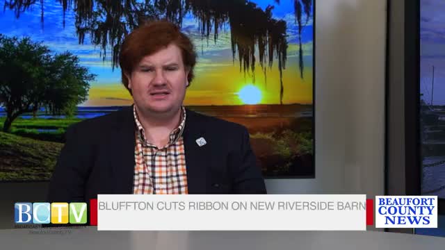 Town ribbon-cutting for Bluffton’s Riverside Barn highlighted in county roundup