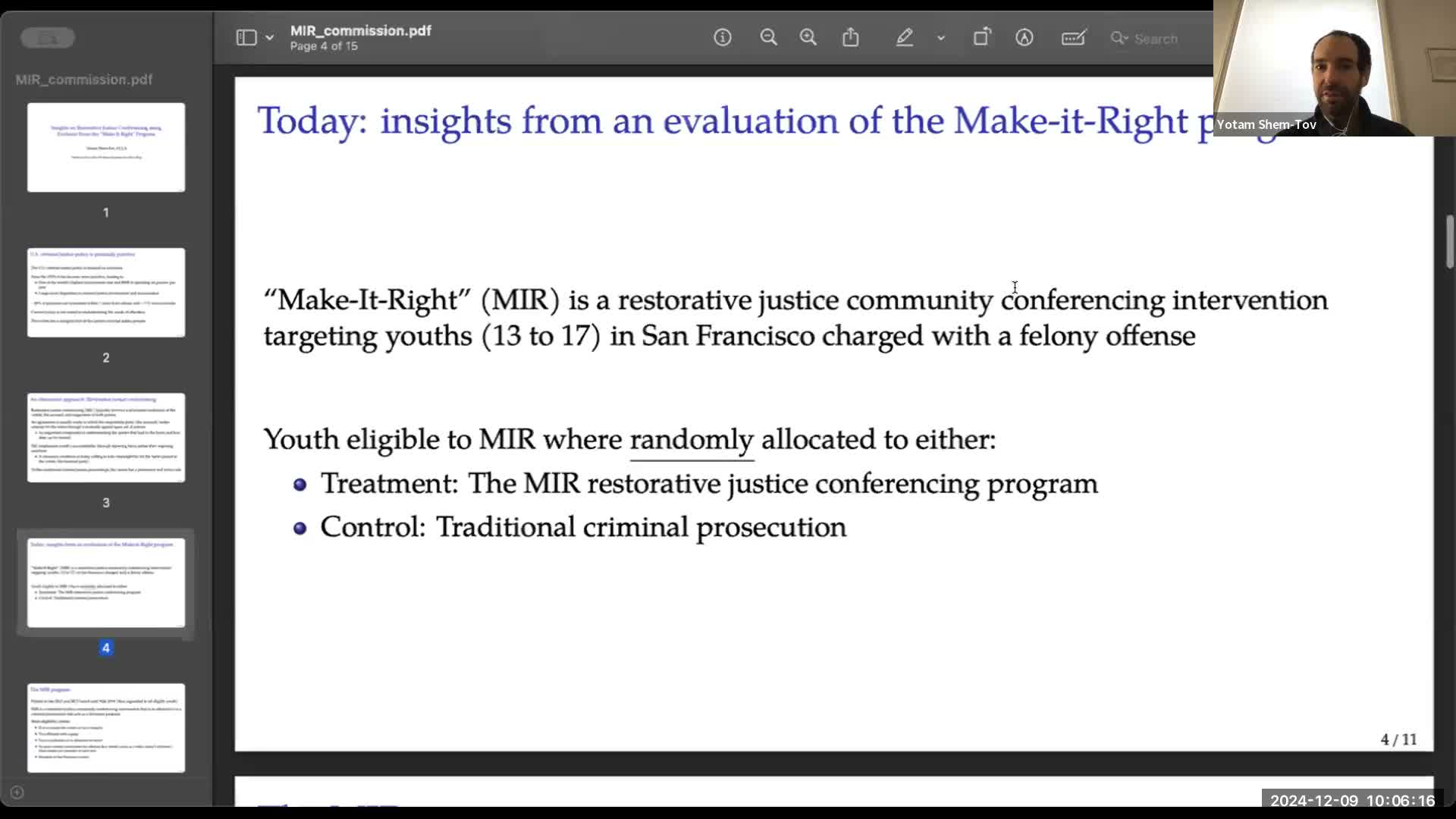 Experts present randomized evidence that a restorative‑justice pilot reduced re‑arrest rates; commissioners urge cautious selection and safety safeguards