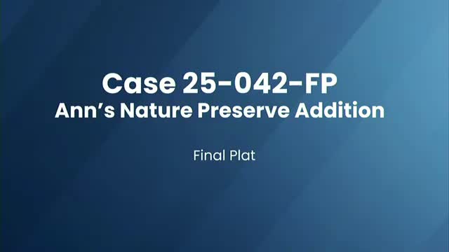 Council approves final plat for Anne's Nature Preserve addition