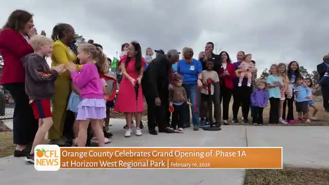 Orange County opens first phase of Horizon West Regional Park with $15.6 million investment