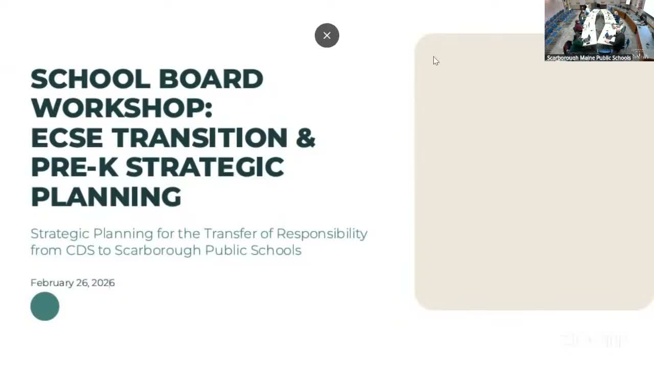Scarborough officials recommend delaying cohort enrollment while planning to absorb preschool special‑education duties from CDS