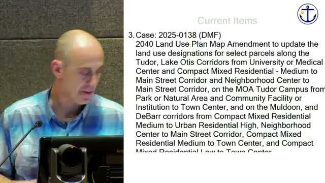 Planning commission backs amendments to Anchorage 2040 land‑use map to support institutional growth