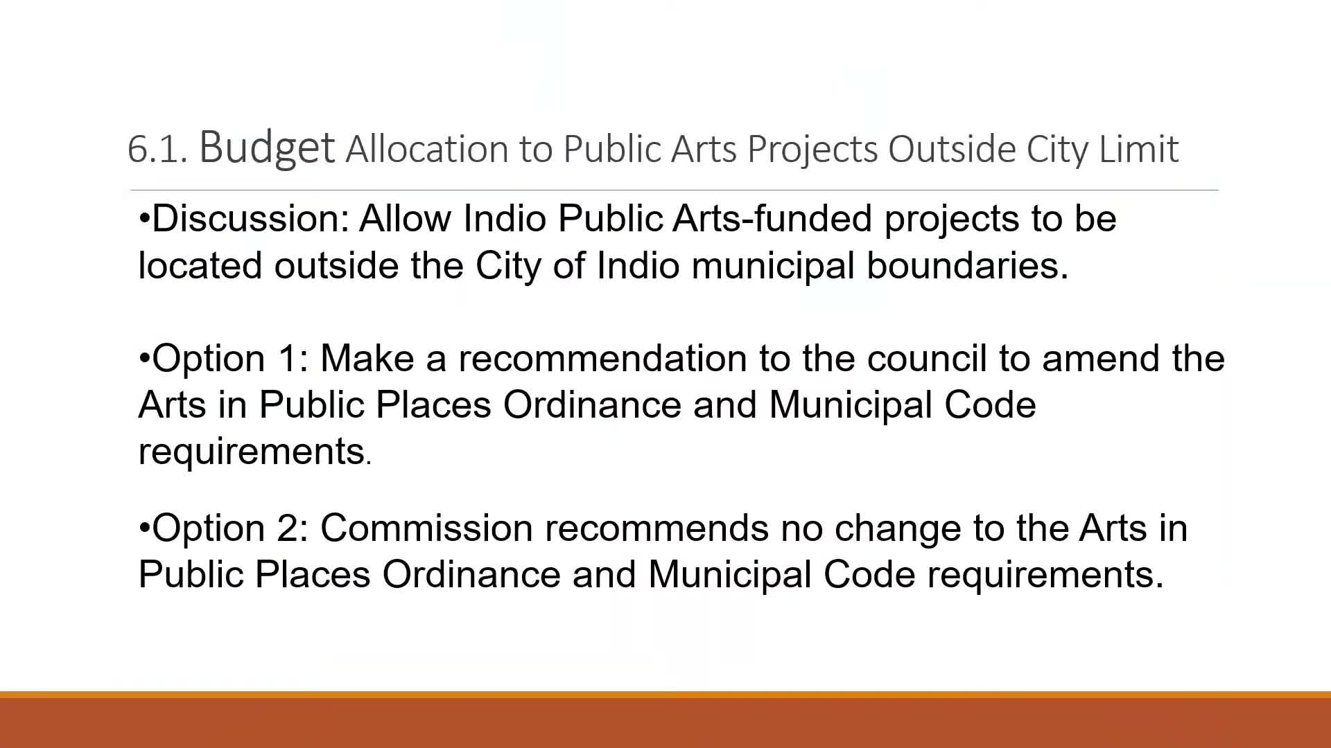 Indio arts commission votes 4–1 to recommend no change to rule barring arts spending outside city limits