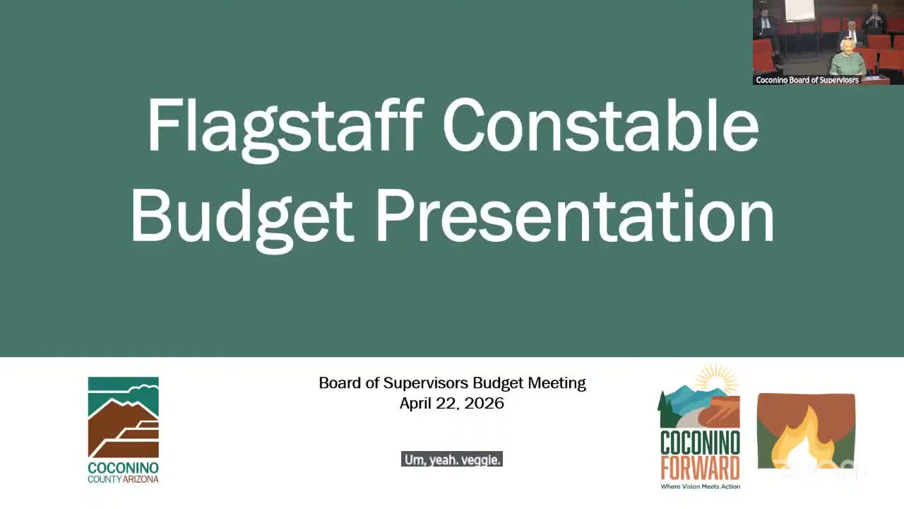 Flagstaff and Williams constables ask board for small staffing, radio and operations increases amid rising evictions and warrants