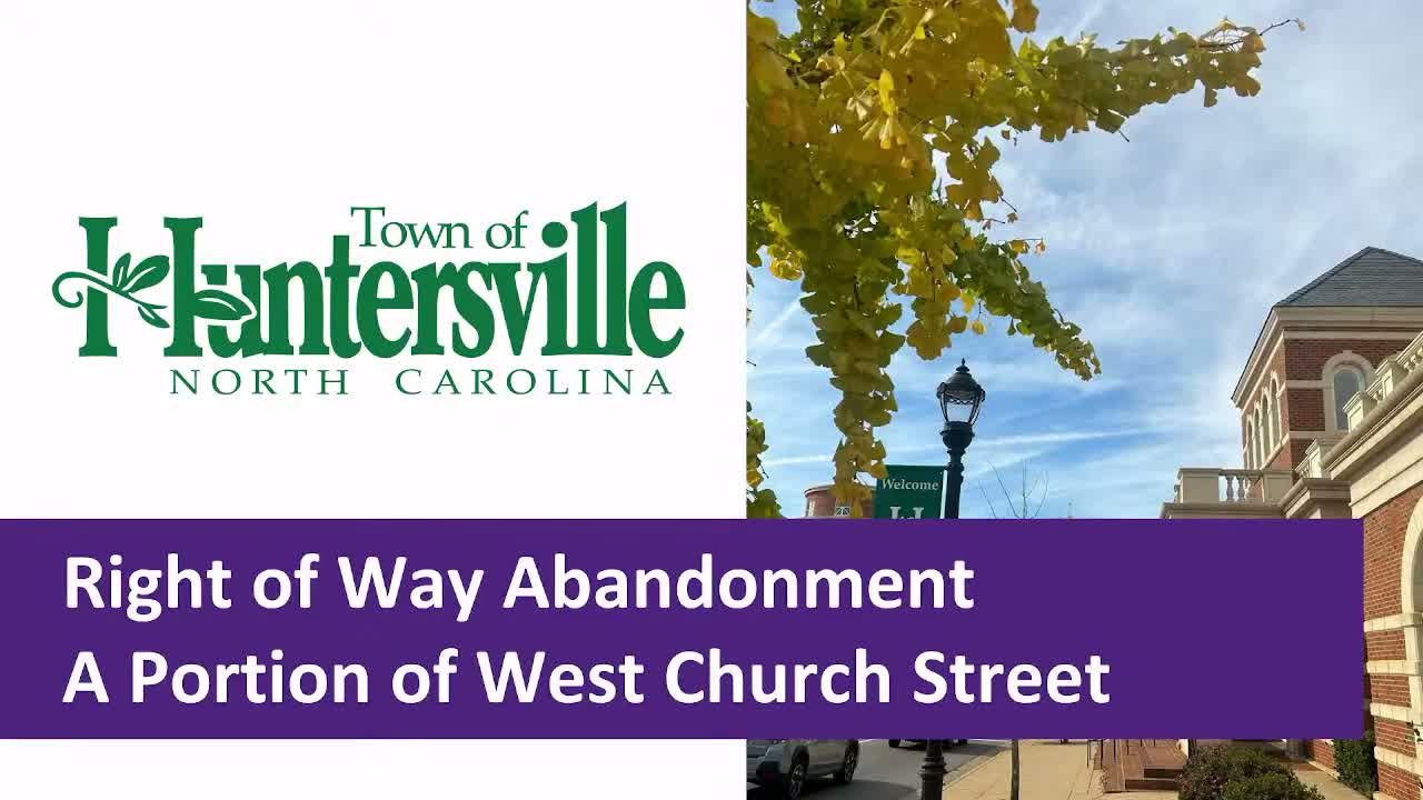 Huntersville board unanimously approves orders to abandon portions of North and West Church Street