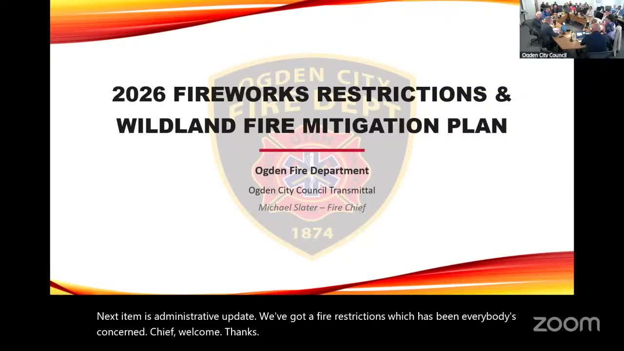 Ogden fire chief outlines wildfire season rules, restricted fireworks areas and enforcement plans