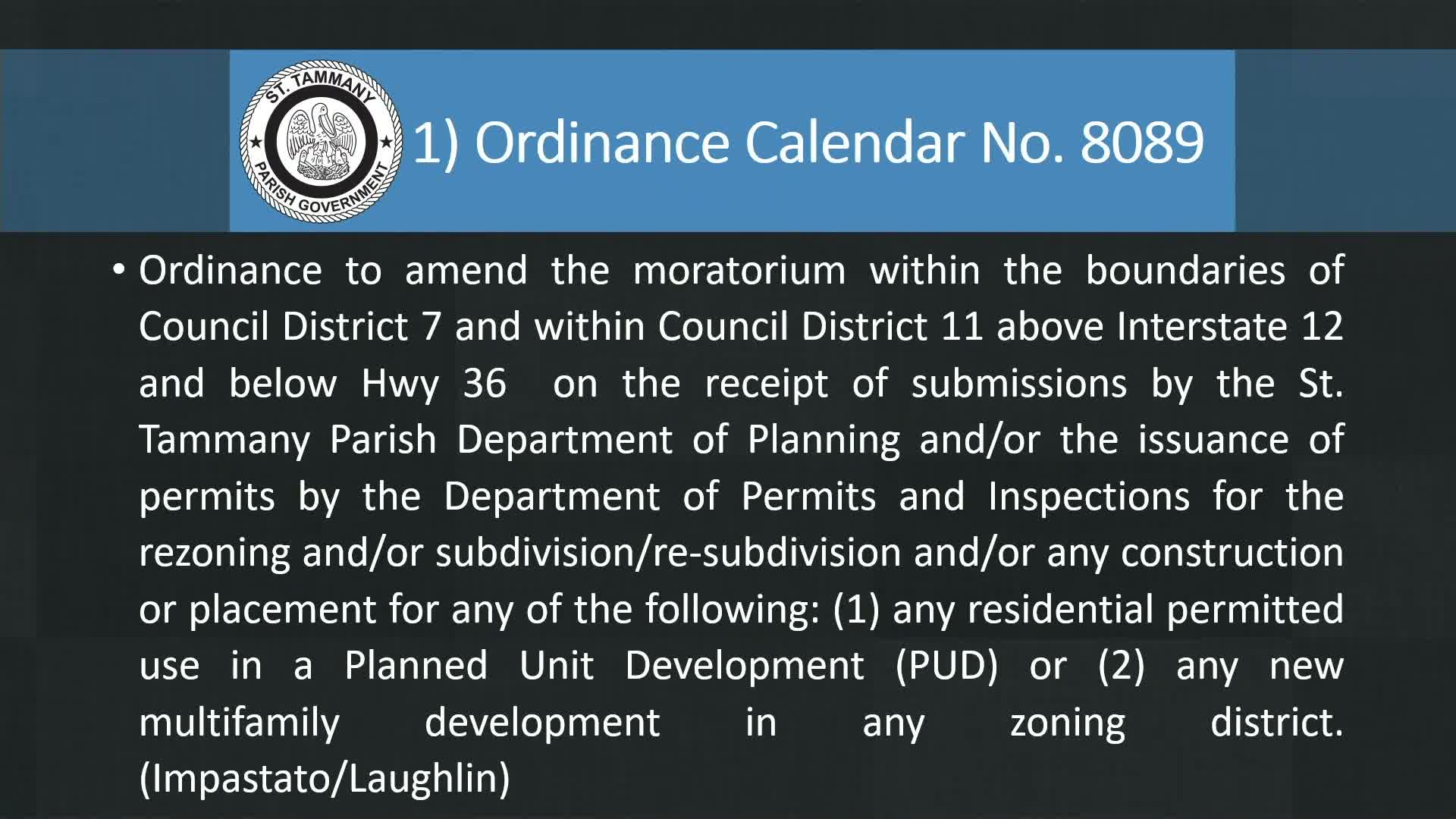 Parish council introduces and extends several development moratoria pending drainage and traffic studies