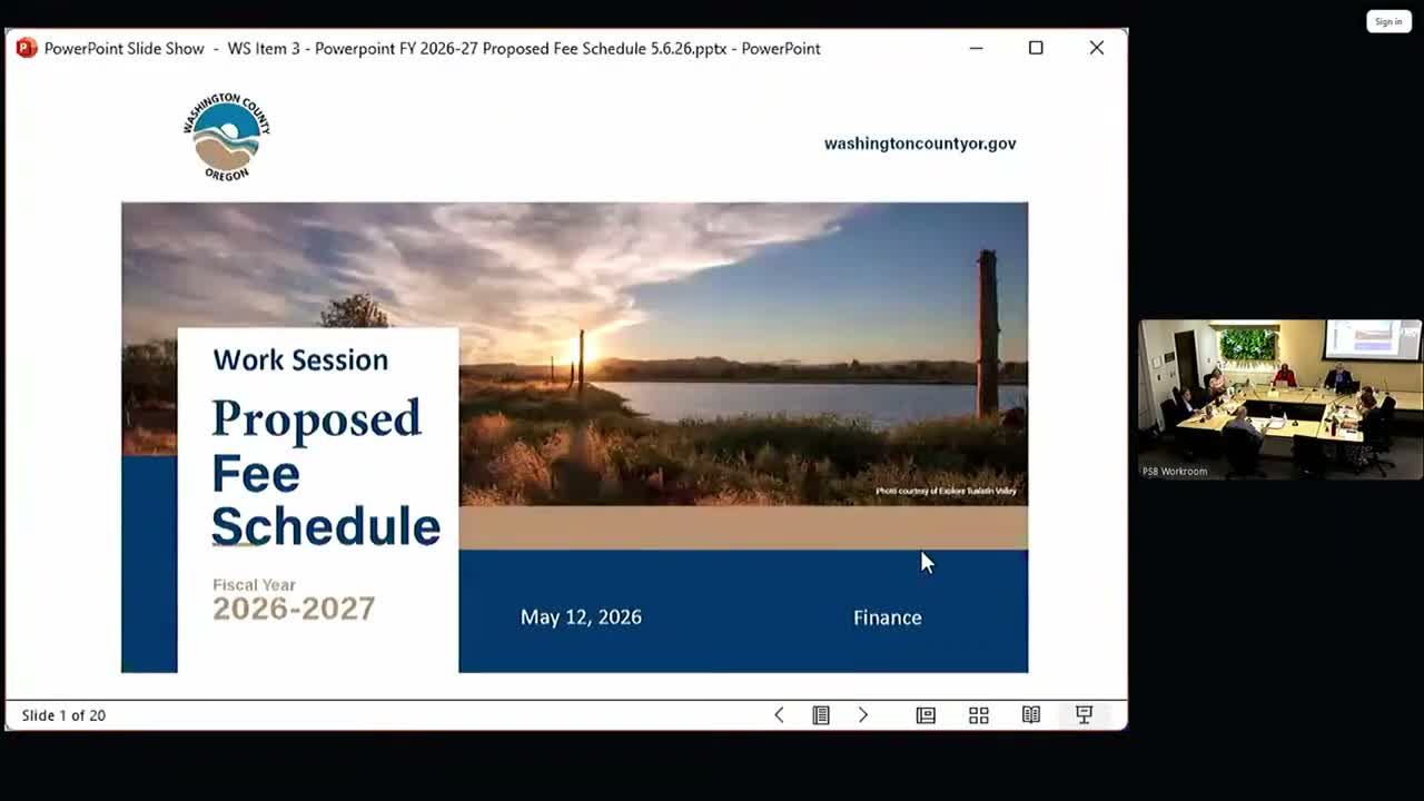 Washington County reviews FY26‑27 fee schedule; staff projects $46.7M in fee revenue and dozens of line changes