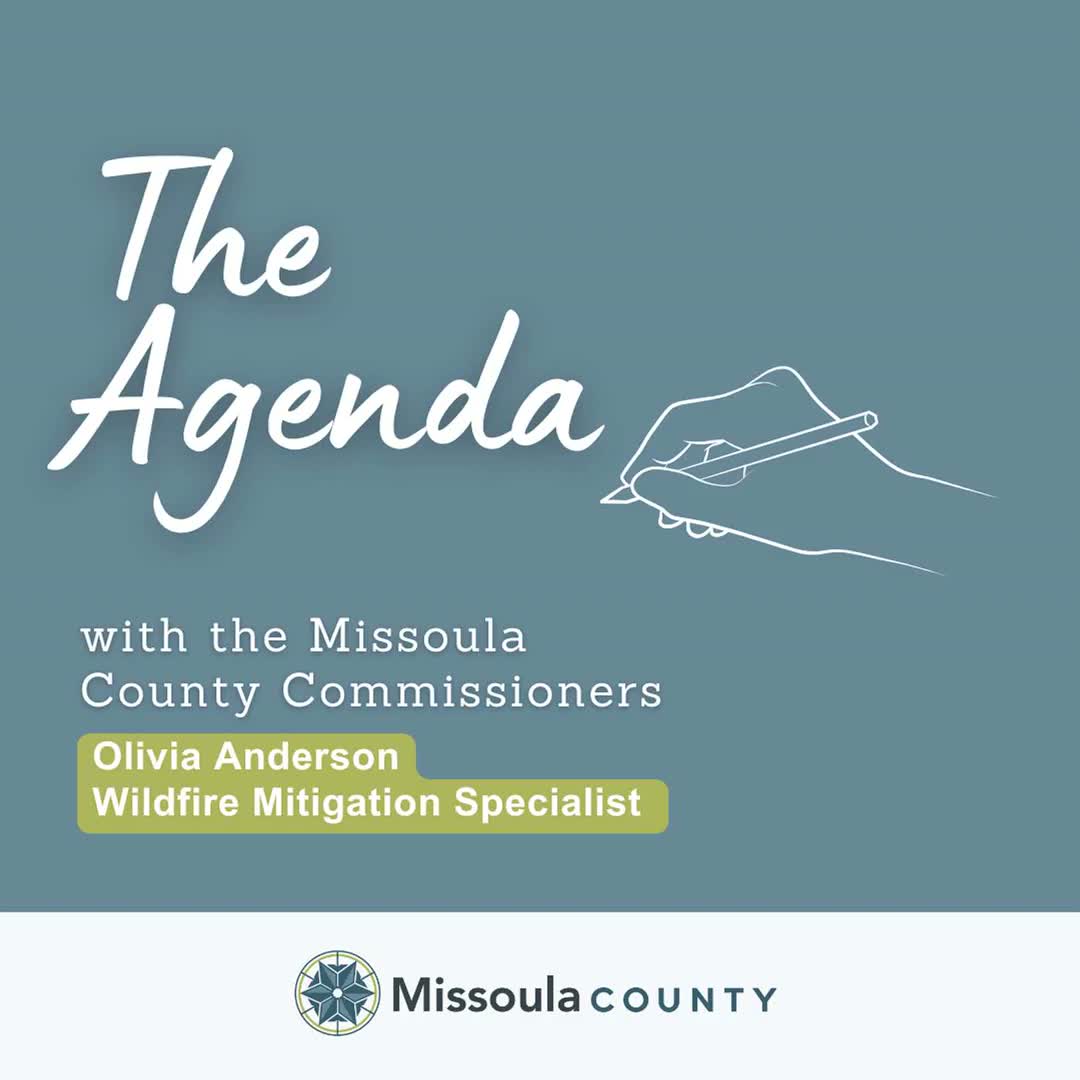 Missoula County expands wildfire mitigation outreach; offers 75% cost-share for vegetation work