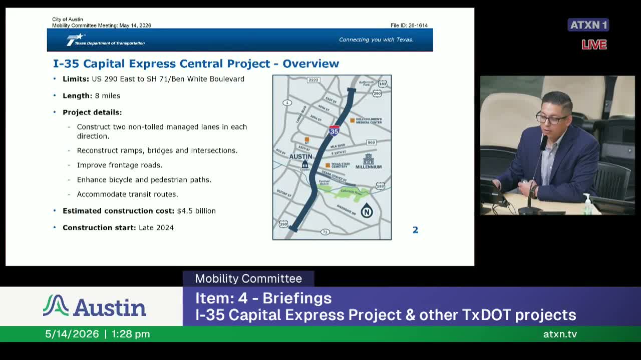 TxDOT briefs Mobility Committee on $4.5 billion I‑35 CapEx Central program, timelines and construction impacts